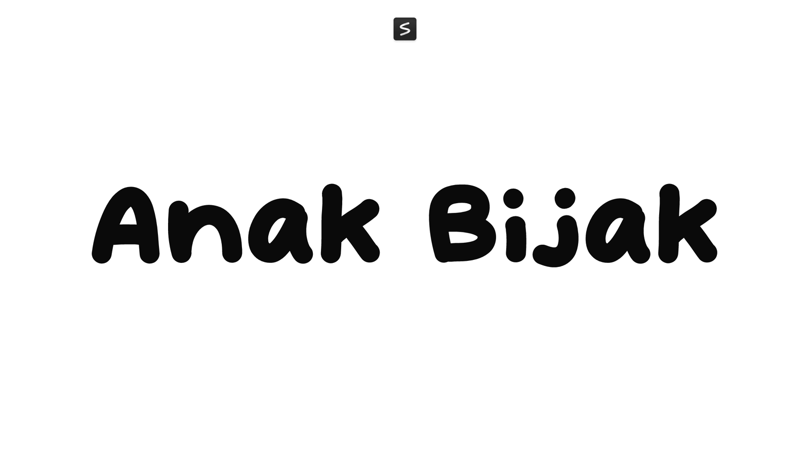 Anak Bijak