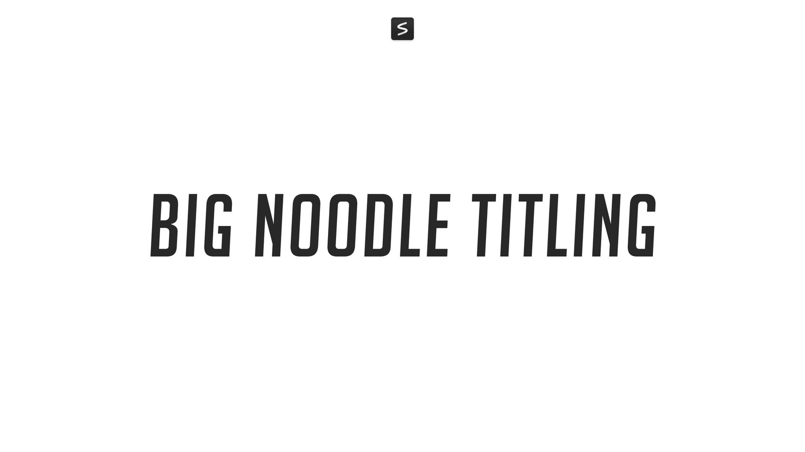 Big Noodle Titling Font