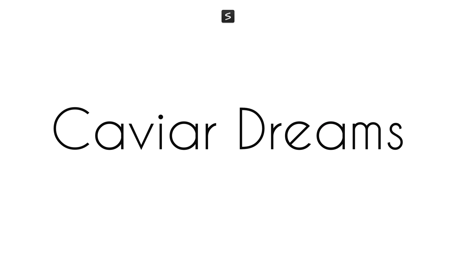 Caviar Dreams