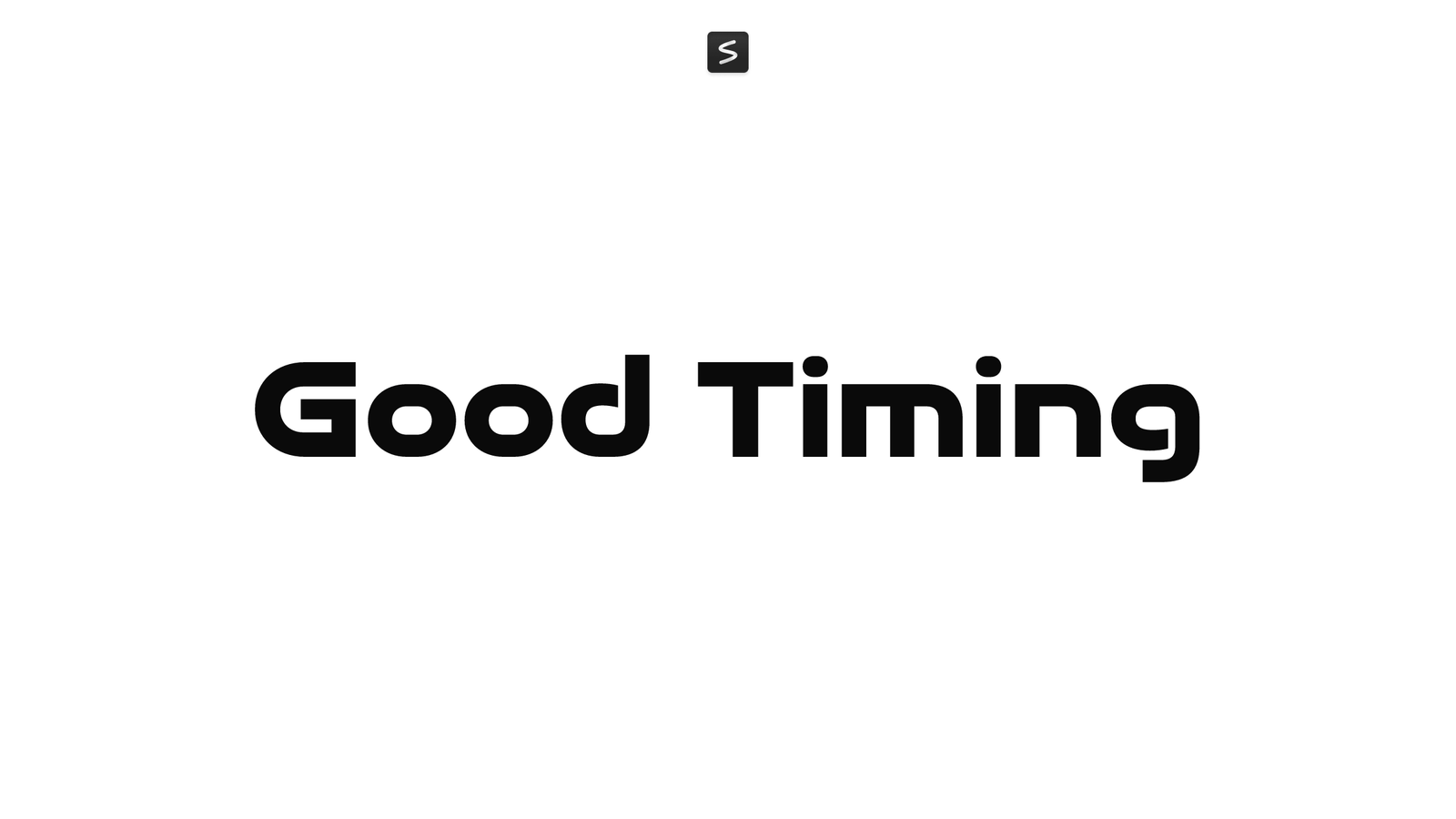 Good Timing
