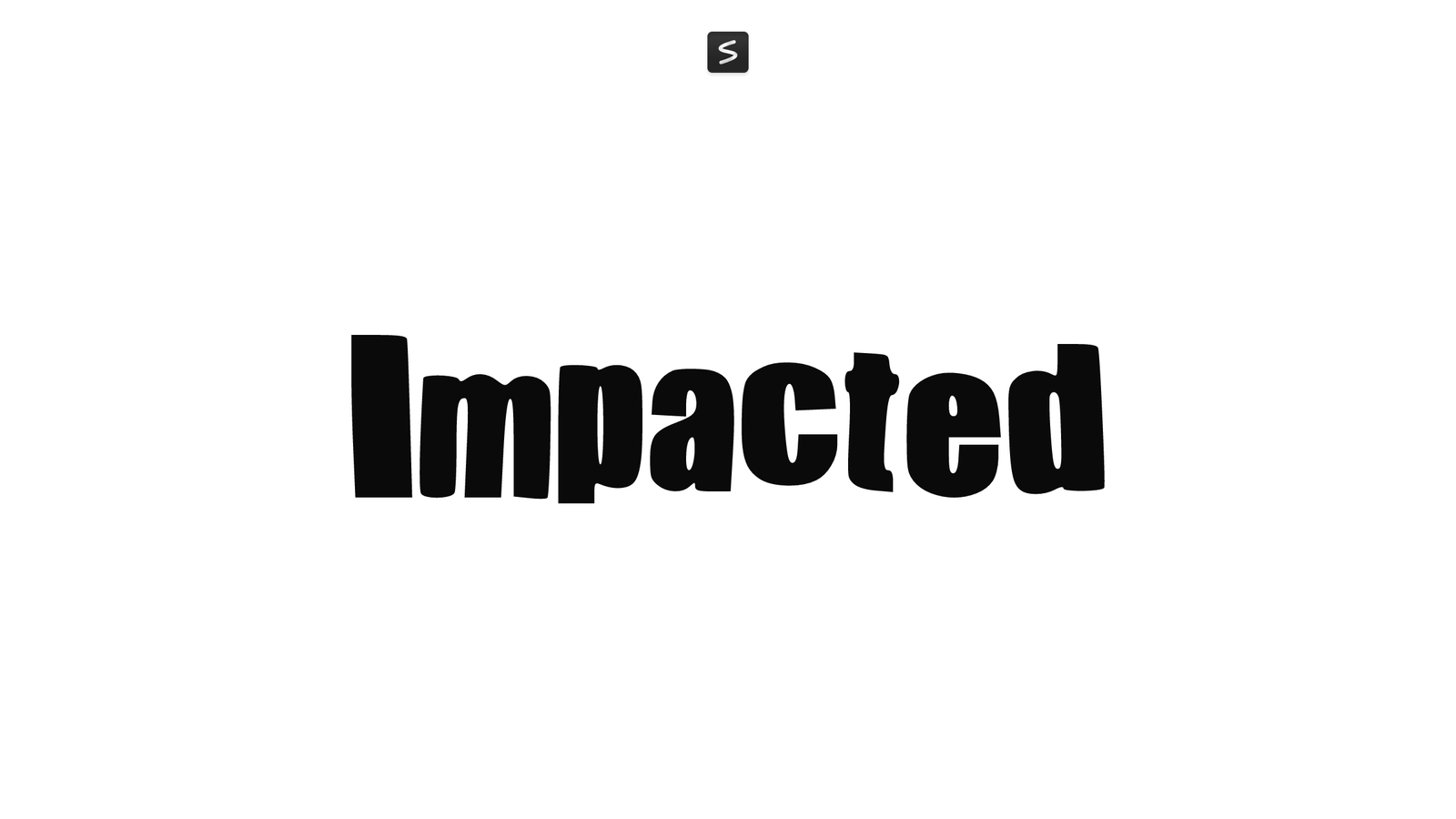 Impacted