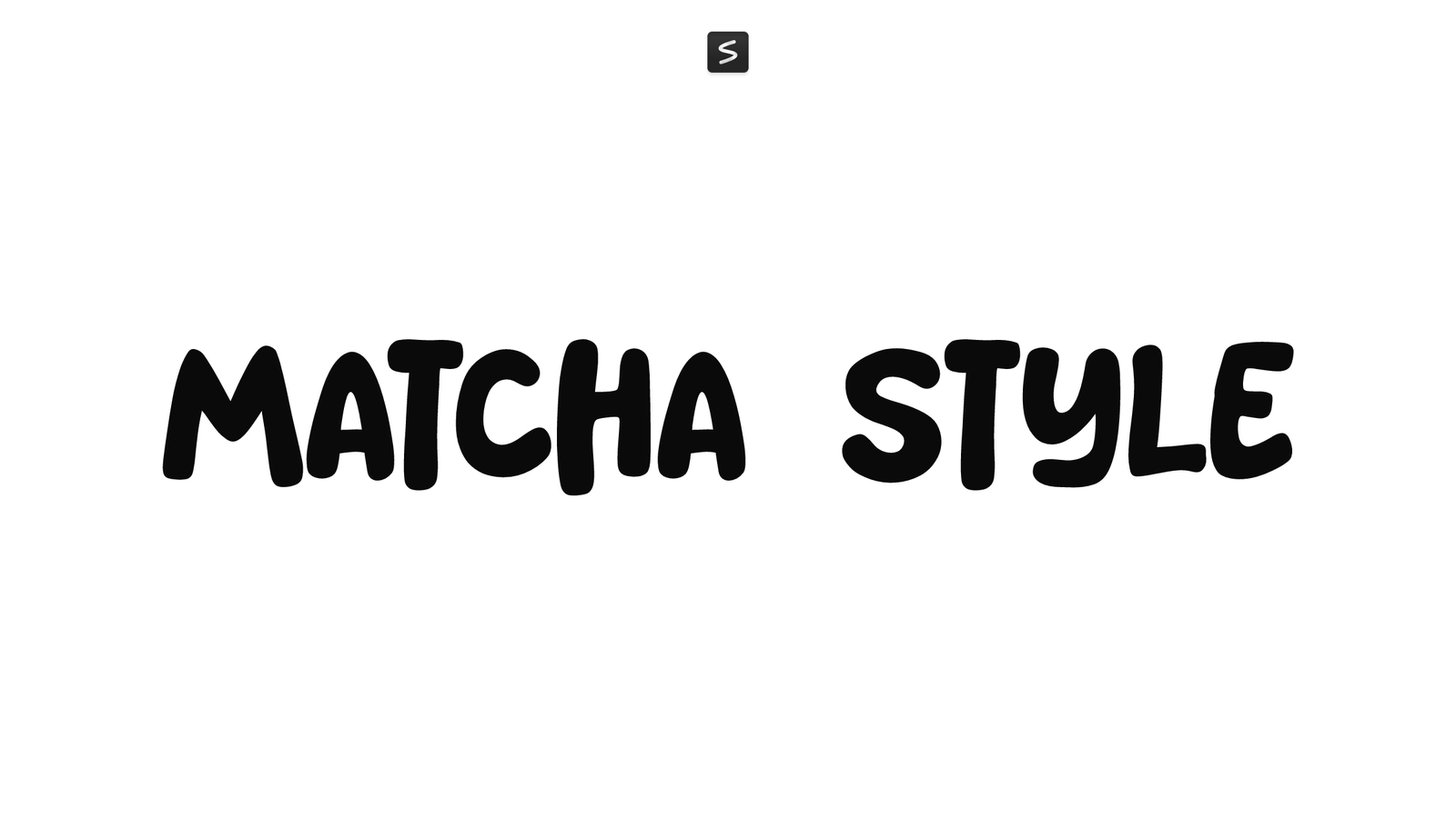 Matcha Style