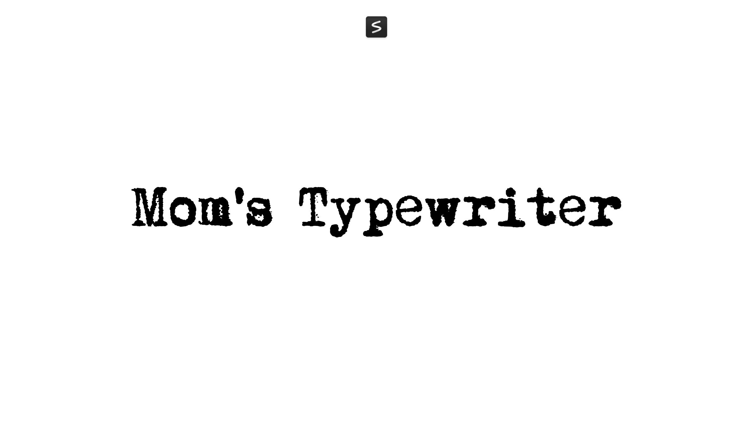 Mom's Typewriter Font in action