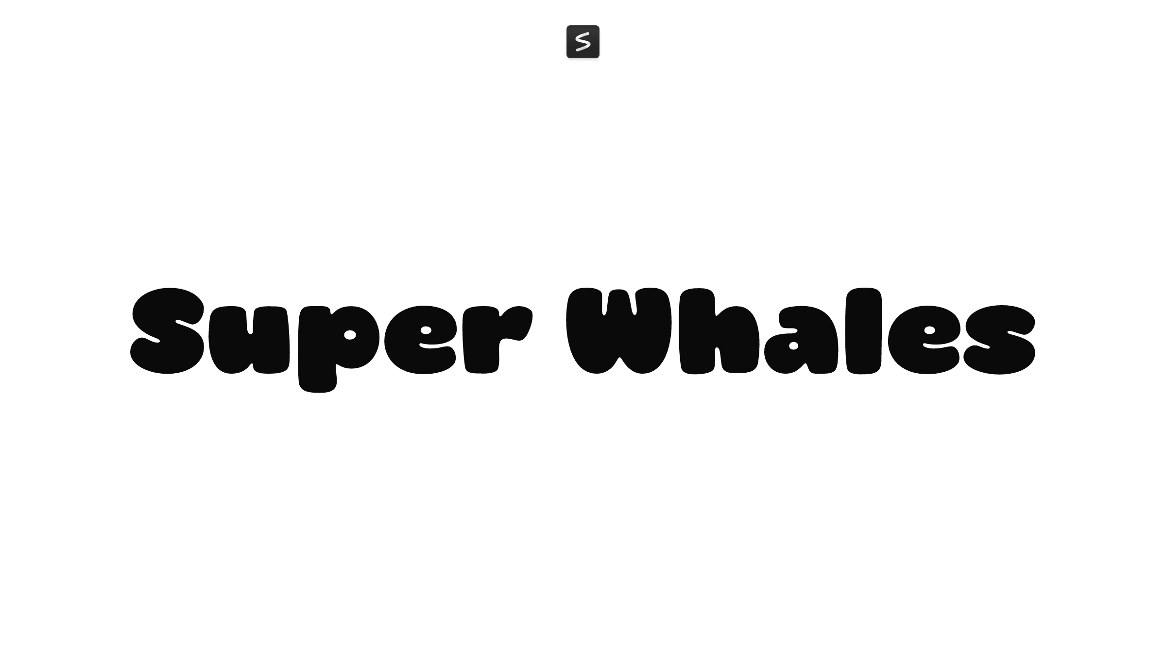 Super Whales in action